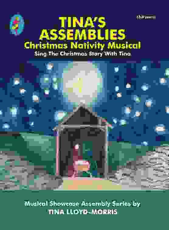 TINA’S ASSEMBLIES Christmas Nativity Musical - Printed Book